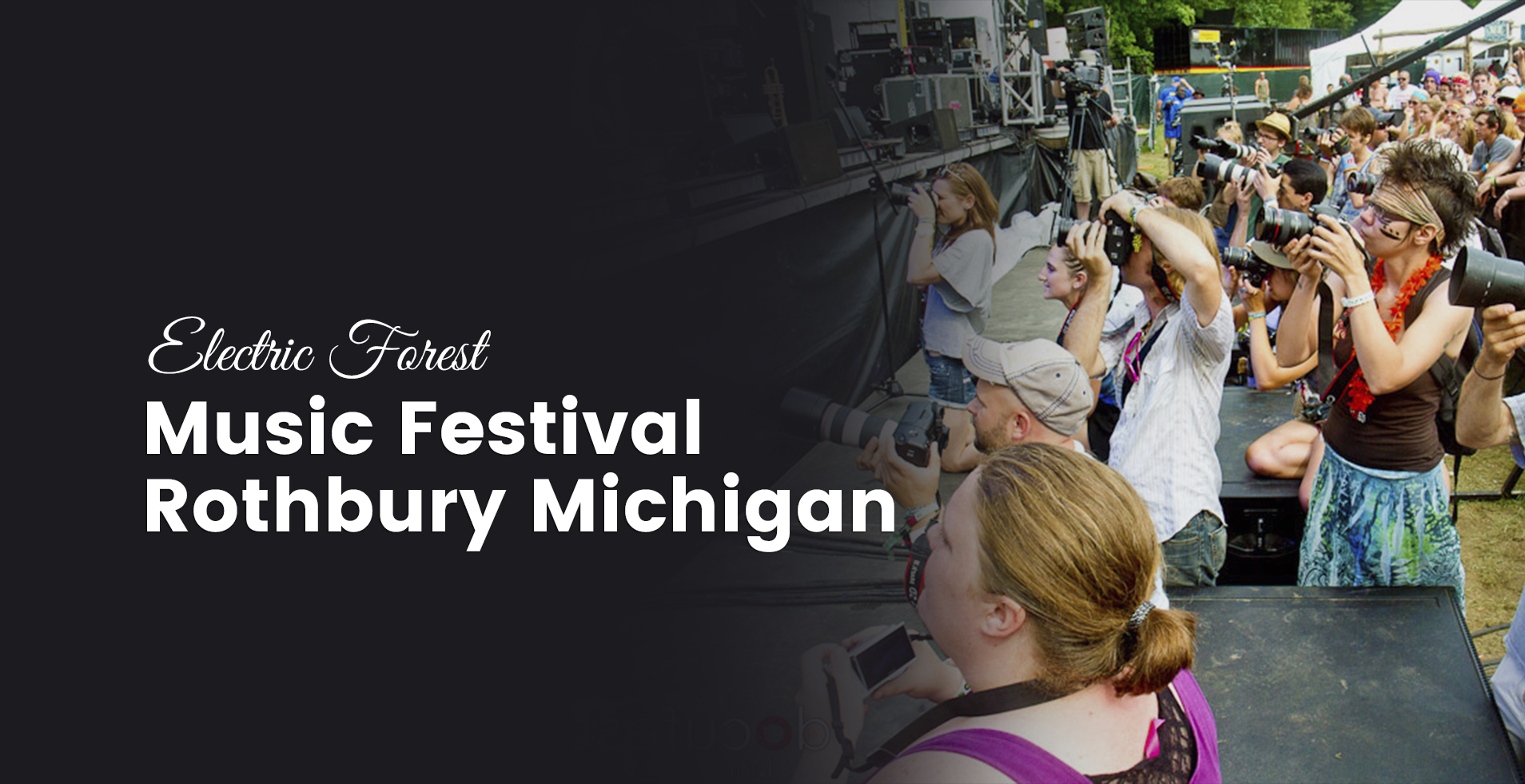 Electric Forest Music Festival - Rothbury, Michigan