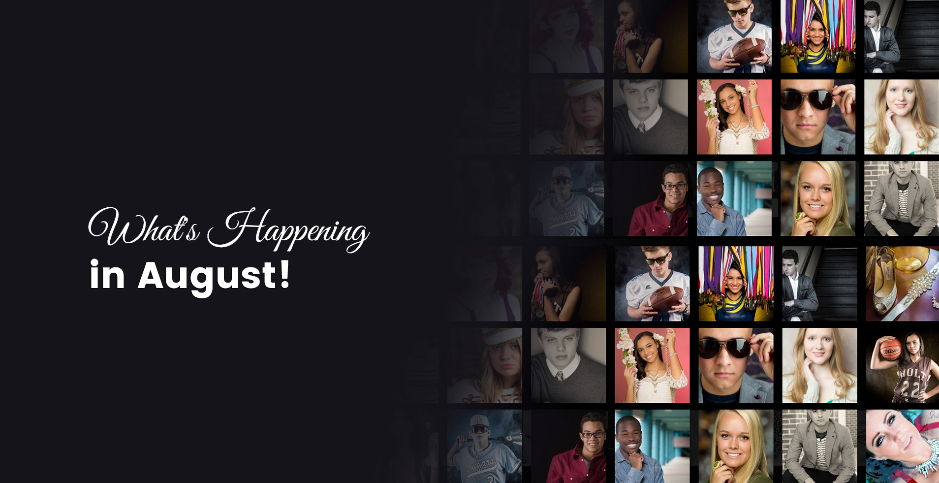 What's happening in August!