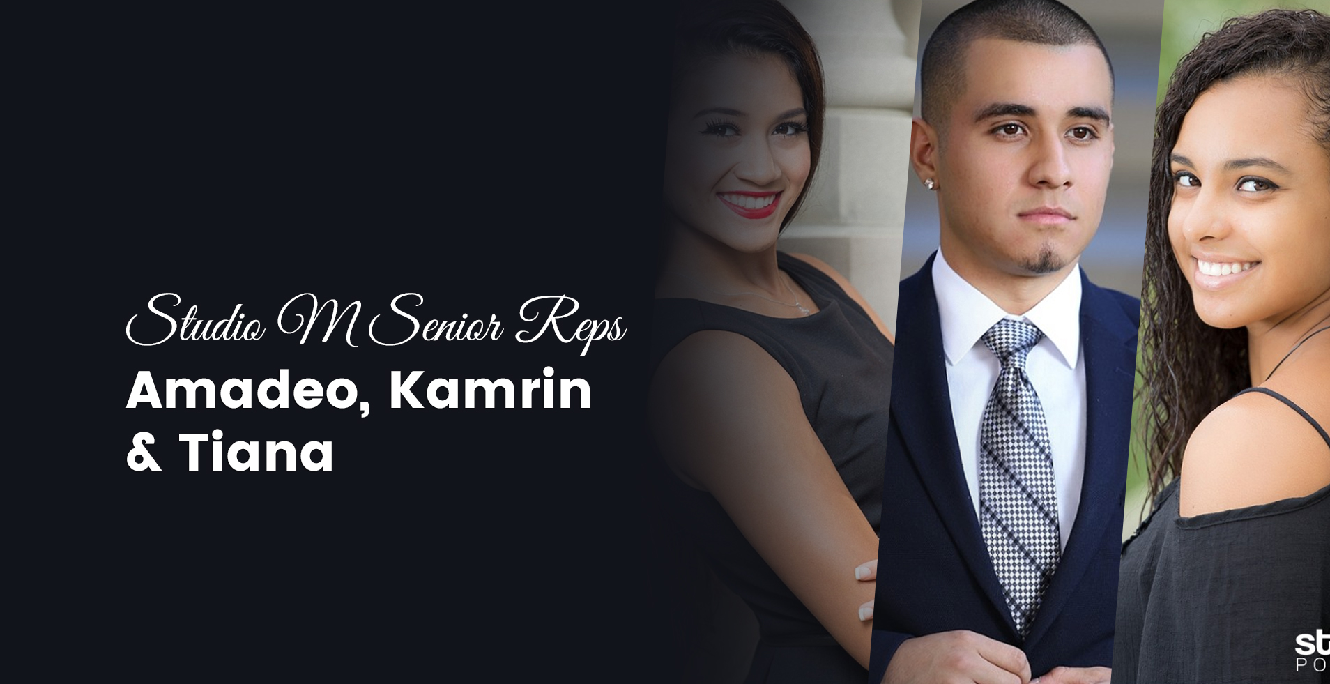Studio M Senior Reps Amadeo, Kamrin and Tiana